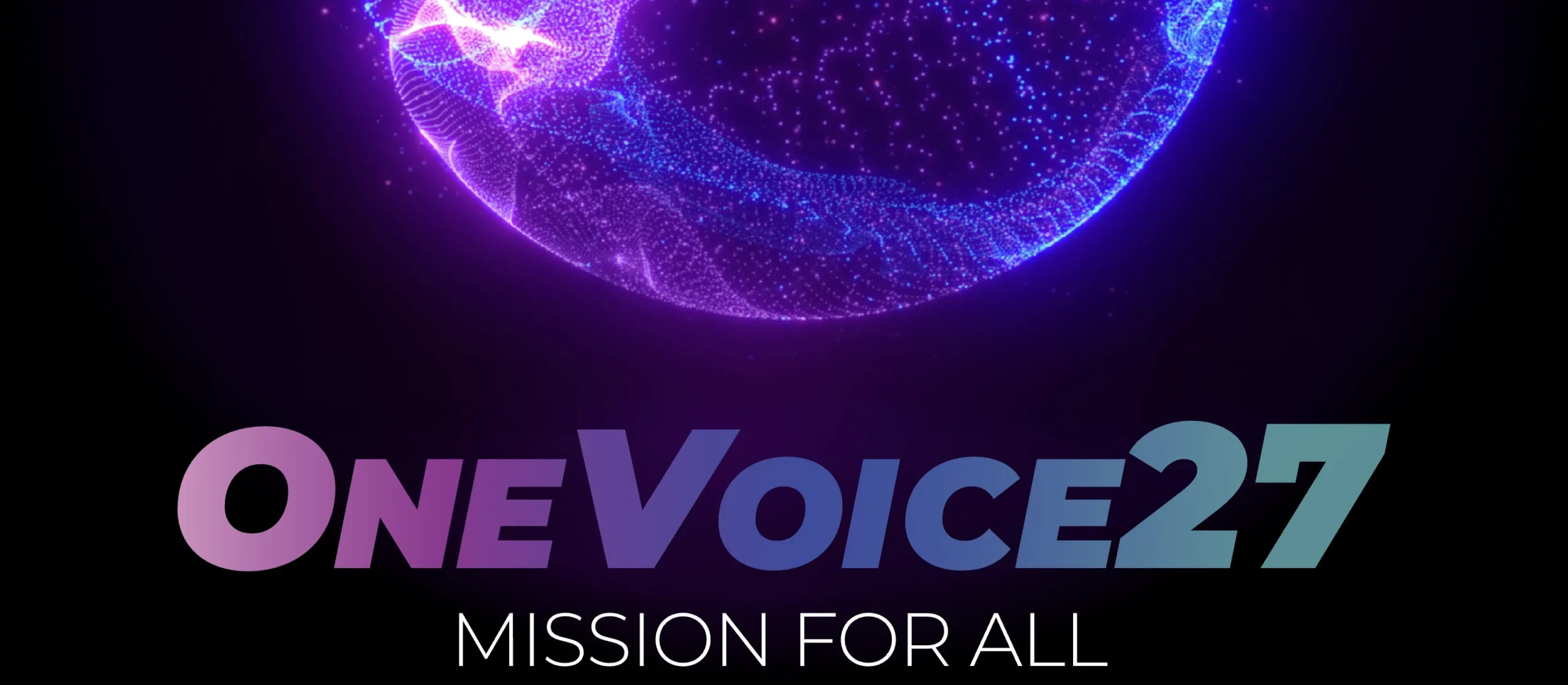 OneVoice27 — Mission For All